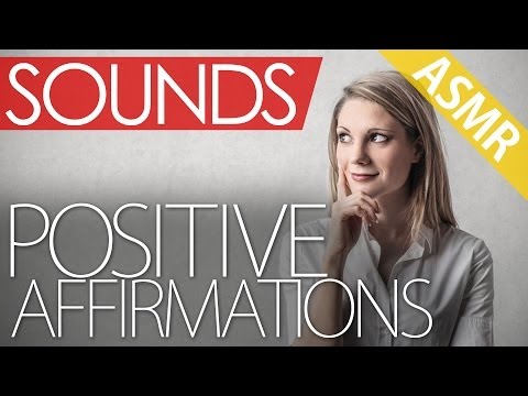ASMR Sounds ~ Positive Affirmations (binaural, ear to ear, audio only)