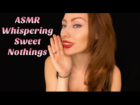 ASMR Whispering Soft, Slow, + Sweet Nothings in Your Ears