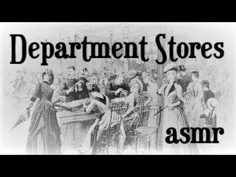 ASMR - History of Department Stores