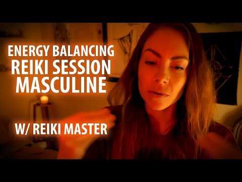 Masculine Energy Balancing Reiki Session with ASMR