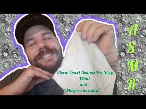 A Storm Towel Relaxation Video With Various triggers Echoed!!!