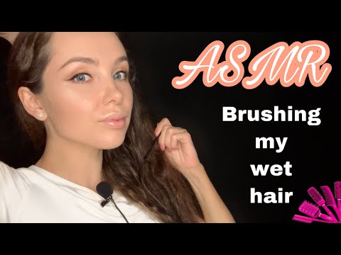 ASMR | Brushing my wet hair