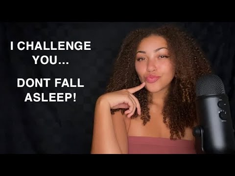 ASMR CHALLENGE - Don’t Fall Asleep (You’ll Lose 😈)