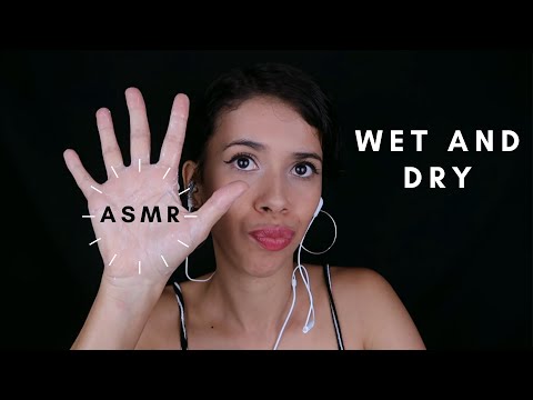 [ASMR] - HAND MOVEMENTS - WET & DRY SOUNDS