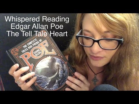 Whispered EA Poe Tell Tale Heart ASMR Reading