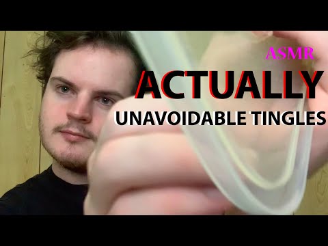 ACTUALLY Unavoidable Tingles Fast and Aggressive ASMR