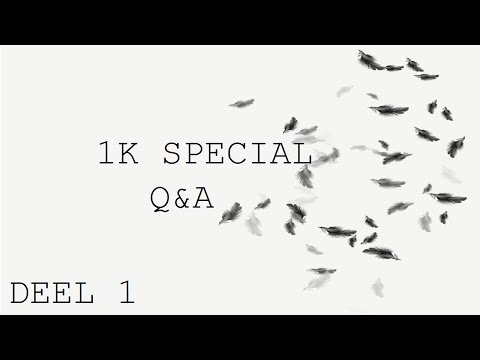 1K SPECIAL Q&A deel 1|Asmr Dutch|Asmr Juul