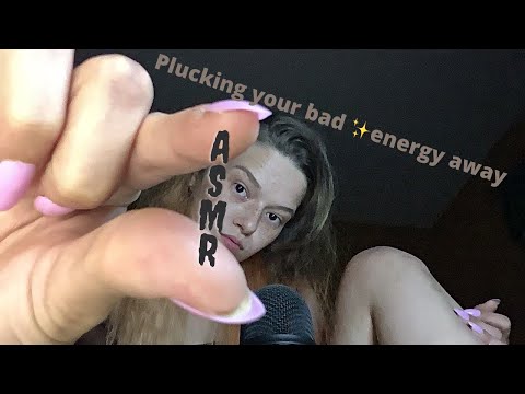 ASMR energy plucking away your negative energy ✨- personal attention upclose hand movements