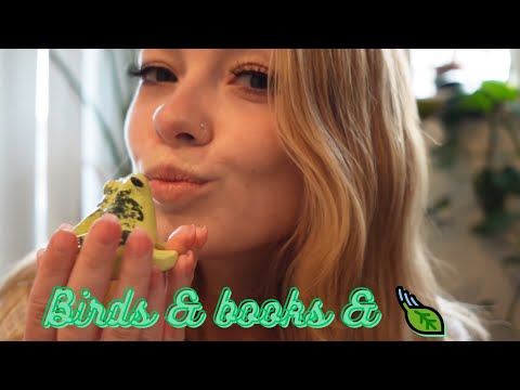 ASMR 🍃 Smoke Sesh and Bird Books 🦜