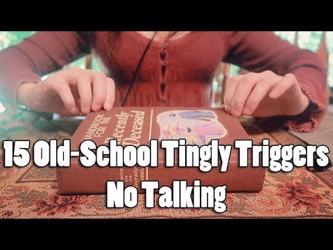 [ASMR] 15 Old-School Strong Triggers for Sleepytimes or Relaxation (No Talking)
