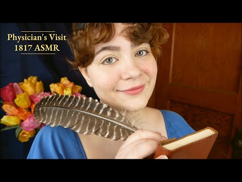 (1817) Physician Conducts an Examination on You at Home ✍ Regency Era ASMR ✨ Soft Spoken Medical RP