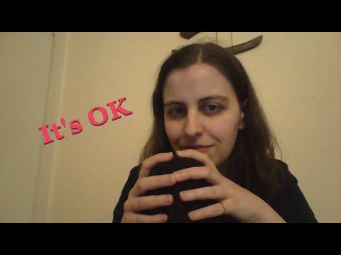 ASMR Repeating It's OK & Giving You A Head Massage
