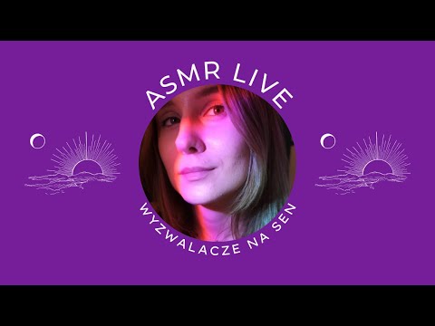 ASMR wieczorny LIVE #6 😴 (wyzwalacze & pogaduchy na sen) asmr po polsku 🌙