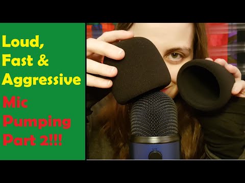 ASMR WARNING! Loud, Aggressive & Intense Mic Cover Pumping (Part 2) - Not For Everyone