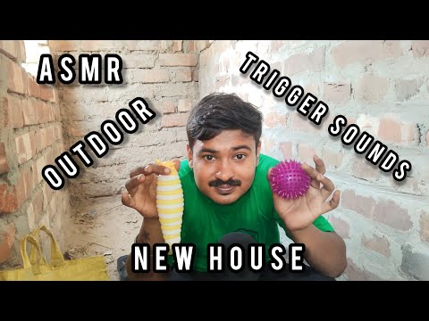 ASMR Trigger sounds in my New home 🏠(outdoor ASMR)