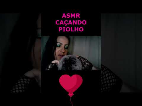 ASMR-SHORTS CAÇANDO  PIOLHO #rumo2k #asmr #asmrportuguês #shortsvideo