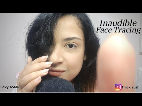 ASMR Face Tracing With Inaudible Whispers & Mouth Sounds