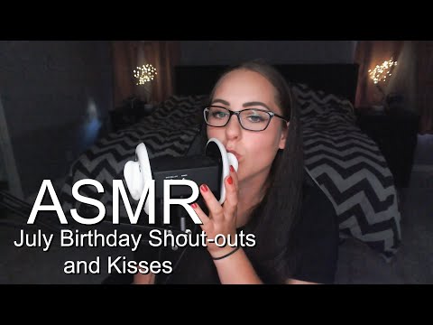 July Birthday Shout outs and Kisses
