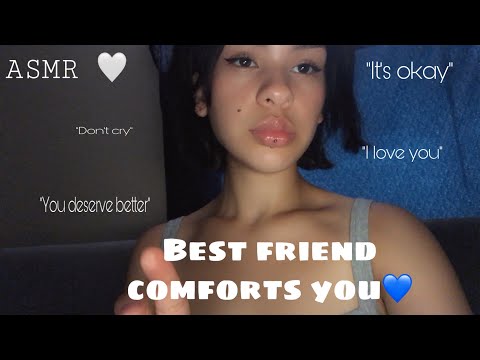 ASMR Bestfriend Comforts You After Break up