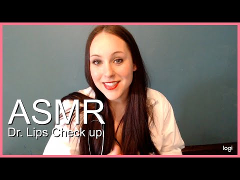 ASMR Dr.Lips check up