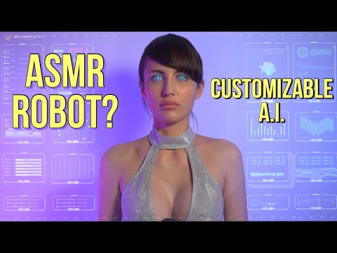 ASMR RolePlay: You Customize your new A.I. Robot ARIANA 2.0 (Massage, Kissing & Licking) Part 1