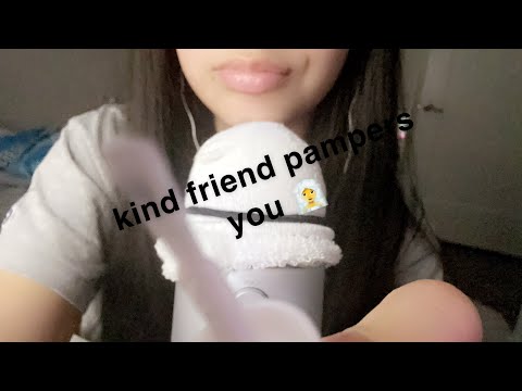 asmr kind friend gently pampers you 💆‍♀️