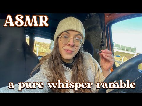 ASMR A Pure Whisper Ramble In My Car ( Life Update )