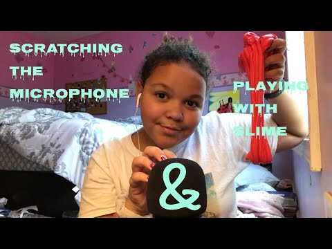 ASMR- playing with slime and scratching the microphone