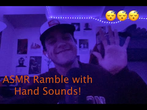 ASMR Fast and Aggressive Ramble with Hand Sounds and Hand Movements :)