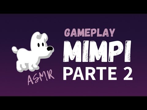 🎮  ASMR e Gameplay MIMPI / parte 2 (PT-BR)