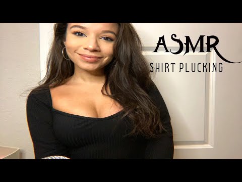 ASMR - Shirt Plucking