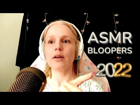 ASMR Bloopers 2022 – New Year's Special
