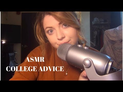 ASMR COLLEGE ADVICE!!