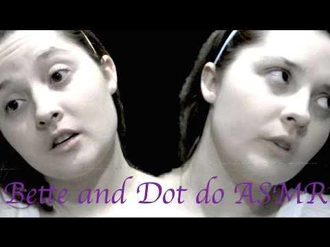 Bette and Dot do ASMR || AHS Character Inspired