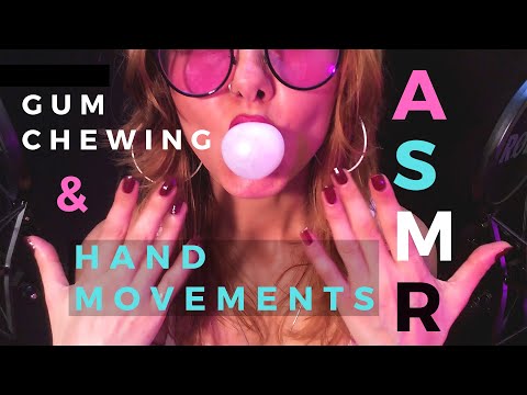 ASMR | Gum Chewing & Hand Movements (No Talking)