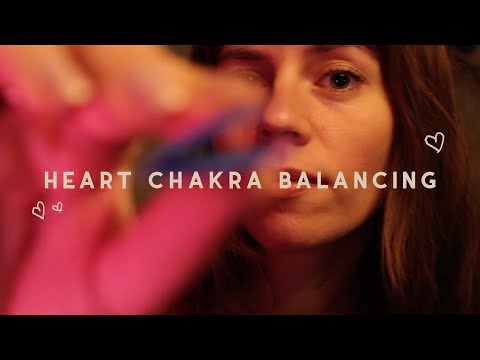 ASMR REIKI chakra balancing | cord cutting, positive affirmations, hand movements | heart healing