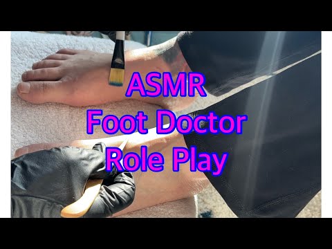 ASMR Foot Doctor Role Play