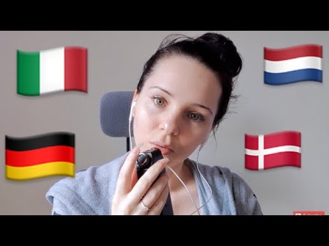 ASMR In 4 Languages (German, Italian, Dutch, Danish)