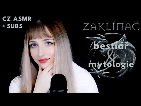 ASMR CZ | Monstra z 2. série Zaklínače & jejich mytologie (+ mini recenze) [re-upload]