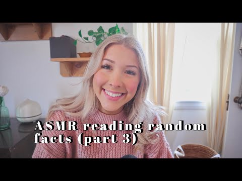 ASMR reading you more random facts part 3