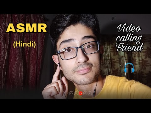 ASMR Hindi Roleplay 💛 Video calling Friend