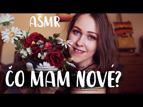 ASMR |SK| - Čo mám nové? #4