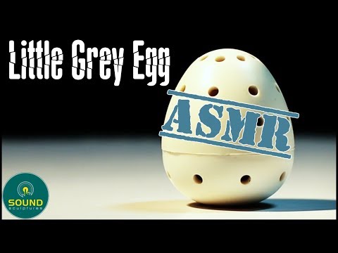 ASMR Little Grey Egg Toy • SOUNDsculptures • (173)