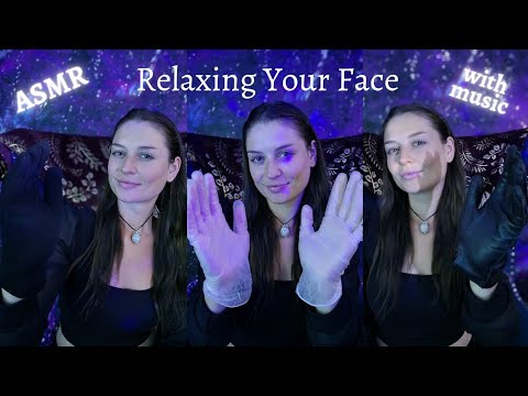 ASMR 3 Glove Face Touching with music ~ Soothing Relaxing Massaging Your Face for Sleep Tingles