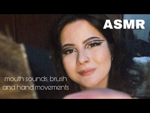 ASMR | Sons de boca, pincel na tela e hand movements! | Mouth sounds & Brush