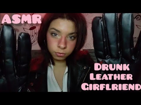 ASMR gf ♡ Drunk leather girlfriend 🖤