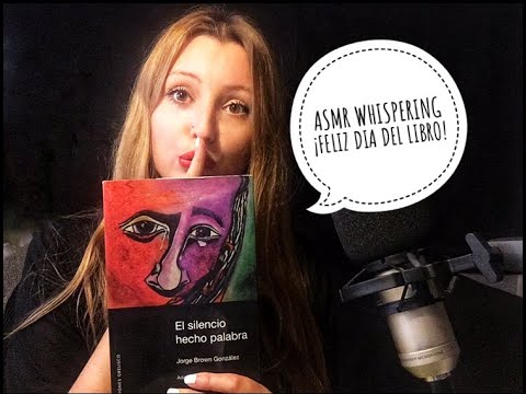 ASMR en español | ESPECIAL DÍA DEL LIBRO | Lectura susurrada El silencio hecho palabra Cap.1
