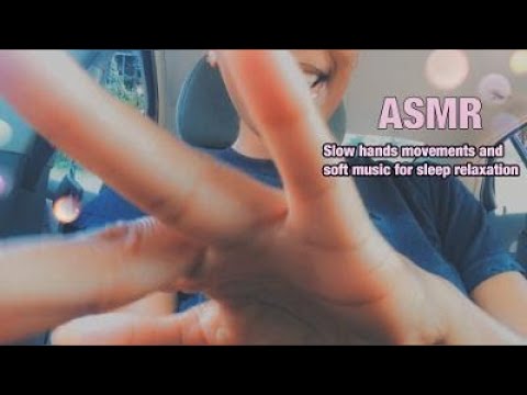 ASMR | Personal Attention Slow Hands movements & Soft Music For Sleep Relaxation (No Talking)