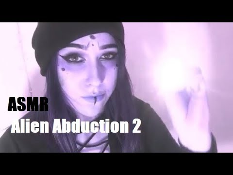 ASMR Alien Abduction 2