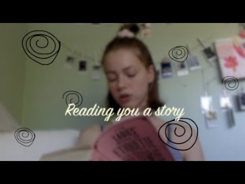 ASMR- Reading you a story Episode 2